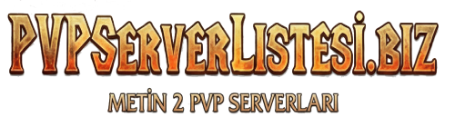 MT2 - Metin 2 PVP Serverlar